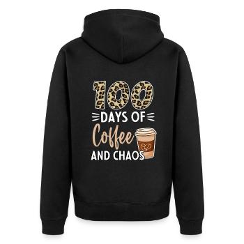 100 Days Of Coffee And Chaos 100th Day Of School F - Unisex Premium Organic Zip Hoodie - black - Back - Nico (187cm)