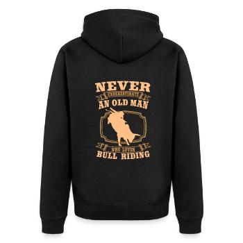 Unterschätzen Sie niemals einen alten Stier, der Rodeo S reitet - Unisex Premium Bio Zip Hoodie - Schwarz - Hinten - Nico (187cm)