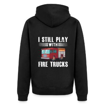 I Still Play With Fire Trucks Cool Design For Fire - Unisex Premium Organic Zip Hoodie - black - Back - Nico (187cm)