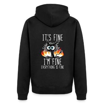 It's Fine I'm Fine Everything Is Fine Funny Cat - Unisex Premium Organic Zip Hoodie - black - Back - Nico (187cm)