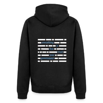 Alles ist in Ordnung Vertrauen Sie Ihrer Regierung - Unisex Premium Bio Zip Hoodie - Schwarz - Hinten - Nico (187cm)