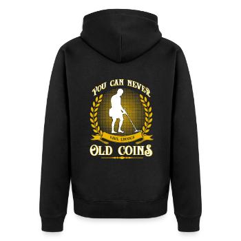 Vous ne pouvez jamais avoir assez de vieilles pièces Metal Detectin - Veste à capuche bio Premium Unisexe - noir - Dos - Nico (187cm)