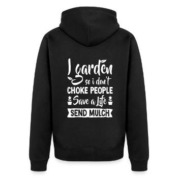 I Garden So I Don't Choke People - Gardener Garden - Unisex Premium Organic Zip Hoodie - black - Back - Nico (187cm)