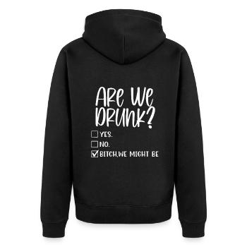 Are We Drunk We Might Be Alcoholic Bestie Drinking - Unisex Premium Organic Zip Hoodie - black - Back - Nico (187cm)