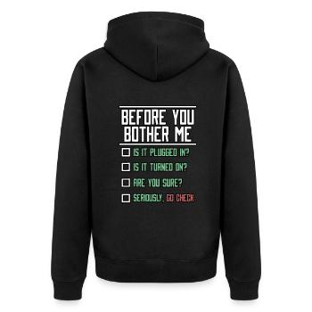 Bevor Sie mich belästigen Technischer Support-Techniker Netwo - Unisex Premium Bio Zip Hoodie - Schwarz - Hinten - Nico (187cm)