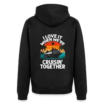 I Love It When We're Cruisin Together Retro Vintag - Unisex Premium Organic Zip Hoodie - black - Back - Nico (187cm)