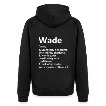 WADE Definition Personalisierter Name Lustig Geburtstag G - Unisex Premium Bio Zip Hoodie - Schwarz - Hinten - Nico (187cm)