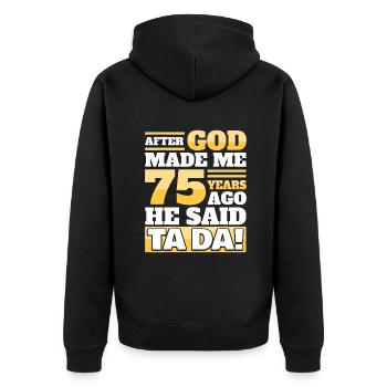 Lustiger 75. Geburtstag - 75 Jahre - Unisex Premium Bio Zip Hoodie - Schwarz - Hinten - Nico (187cm)