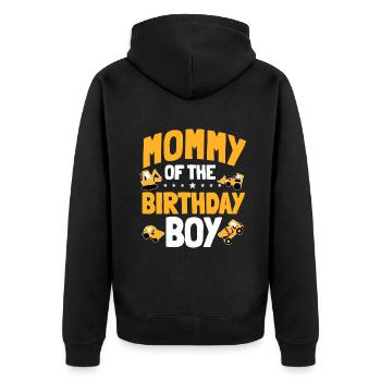 Mommy of the Birthday Boy Construction Worker Bday - Unisex Premium Organic Zip Hoodie - black - Back - Nico (187cm)