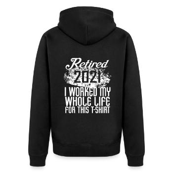 Rentner Männer Frauen Ruhestand Geschenke Ich arbeitete ganz - Unisex Premium Bio Zip Hoodie - Schwarz - Hinten - Nico (187cm)
