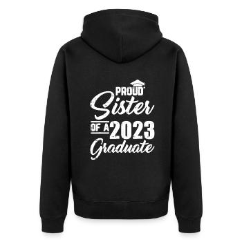 Stolze Schwester eines Absolventen-Abschluss-Matchins 2023 - Unisex Premium Bio Zip Hoodie - Schwarz - Hinten - Nico (187cm)