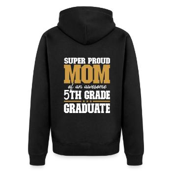 Super stolze Mutter eines tollen Absolventen der 5. Klasse 2 - Unisex Premium Bio Zip Hoodie - Schwarz - Hinten - Nico (187cm)