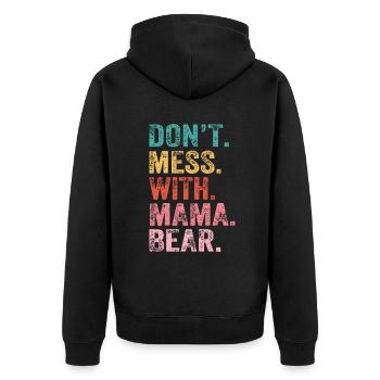 Leg dich nicht mit Mama Bär an - Unisex Premium Bio Zip Hoodie - Schwarz - Hinten - Nico (187cm)