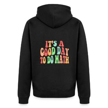 Zurück zur Schule Es ist ein guter Tag, um Mathelehrer zu machen - Unisex Premium Bio Zip Hoodie - Schwarz - Hinten - Nico (187cm)