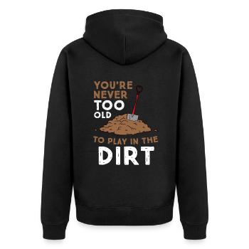 Gartenarbeit, die man nie zu alt ist, um im Dir zu spielen - Unisex Premium Bio Zip Hoodie - Schwarz - Hinten - Nico (187cm)