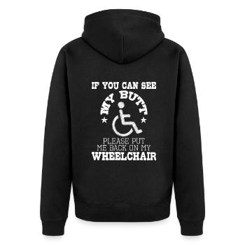 Bitte setzen Sie mich wieder auf meinen Rollstuhl - Handicap Dis - Unisex Premium Bio Zip Hoodie - Schwarz - Hinten - Nico (187cm)