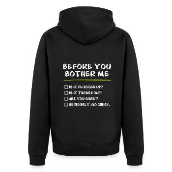 Sysadmin-Geschenke, bevor Sie mich belästigen, technischer Support - Unisex Premium Bio Zip Hoodie - Schwarz - Hinten - Nico (187cm)