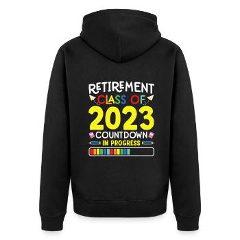Retirement Class Of 2023 Countdown In Progress Tea - Unisex Premium Organic Zip Hoodie - black - Back - Nico (187cm)