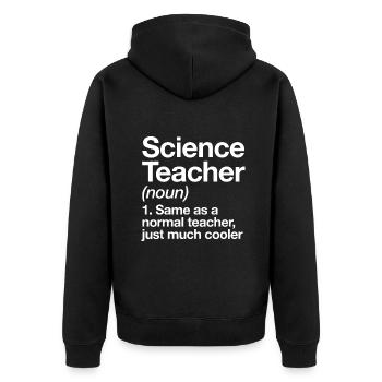 Naturwissenschaftslehrer Definition Lustig Zurück zur Schule Fi - Unisex Premium Bio Zip Hoodie - Schwarz - Hinten - Nico (187cm)