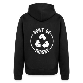 Geschenke für Umweltschützer sind kein Müll Recyceln - Unisex Premium Bio Zip Hoodie - Schwarz - Hinten - Nico (187cm)