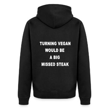 Vegan zu werden, wäre ein großes verpasstes Steak - Unisex Premium Bio Zip Hoodie - Schwarz - Hinten - Nico (187cm)