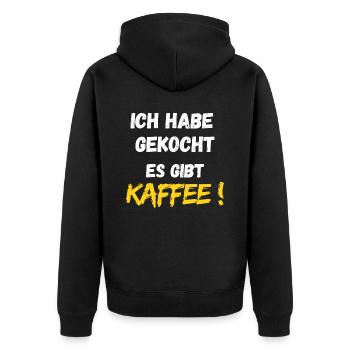 Ich habe gekocht. Es gibt Kaffee! Lustiger Spruch - Unisex Premium Bio Zip Hoodie - Schwarz - Hinten - Nico (187cm)