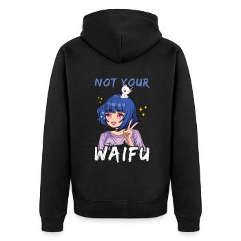 Vaporwave Japan Japanese Cute Not Your Waifu Anime - Unisex Premium Organic Zip Hoodie - black - Back - Nico (187cm)