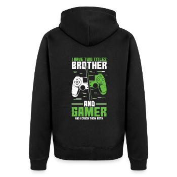 Two Titles Brother Gamer Video Game Lover Gaming - Unisex Premium Bio Zip Hoodie - Schwarz - Hinten - Nico (187cm)