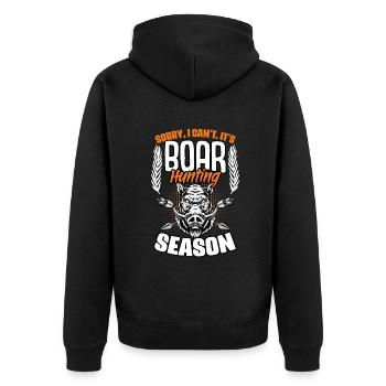 Sorry I Can't Funny Wild Boar Hunting Humor for - Unisex Premium Organic Zip Hoodie - black - Back - Nico (187cm)