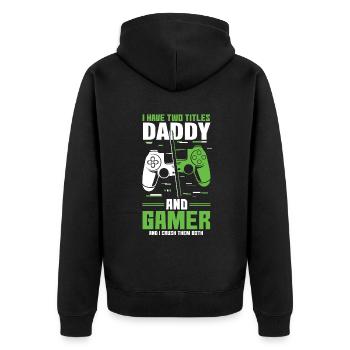 Two Titles Daddy Gamer Video Game Lover Gaming - Unisex Premium Bio Zip Hoodie - Schwarz - Hinten - Nico (187cm)