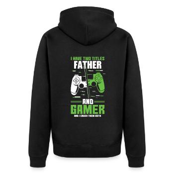 Two Titles Dad Daddy Gamer Video Game Lover Gaming - Unisex Premium Bio Zip Hoodie - Schwarz - Hinten - Nico (187cm)