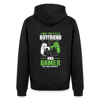 Two Titles Boyfriend Gamer Video Game Lover Gaming - Unisex Premium Organic Zip Hoodie - black - Back - Nico (187cm)