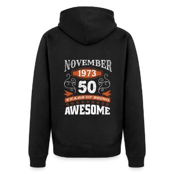Vintage November 1973 50 Year Old Birth Awesome - Unisex Premium Bio Zip Hoodie - Schwarz - Hinten - Nico (187cm)