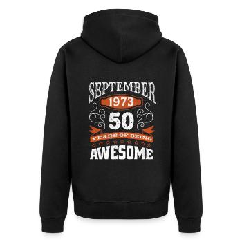 Vintage September 1973 50 Year Old Birth Awesome - Unisex Premium Organic Zip Hoodie - black - Back - Nico (187cm)