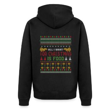 December All I Want Food Ugly Christmas - Unisex Premium Bio Zip Hoodie - Schwarz - Hinten - Nico (187cm)