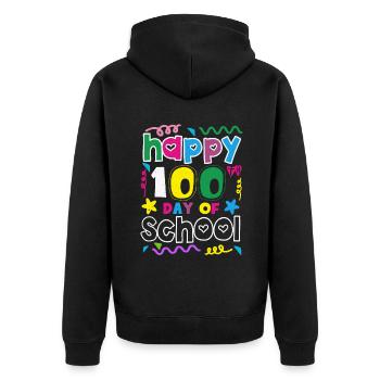 School 100th Day Happy 100 Days Of School - Unisex Premium Organic Zip Hoodie - black - Back - Nico (187cm)