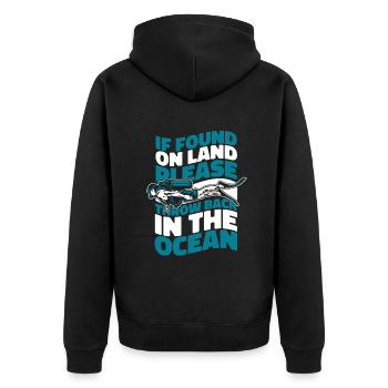 If Found On Land Please Throw Back In Ocean - Unisex Premium Bio Zip Hoodie - Schwarz - Hinten - Nico (187cm)