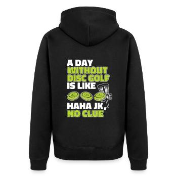 A Day Without Disc Golf Is Like Disc Golfer - Unisex Premium Bio Zip Hoodie - Schwarz - Hinten - Nico (187cm)