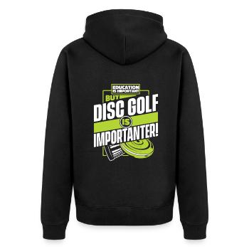 Education Is Important But Disc Golf Is - Unisex Premium Organic Zip Hoodie - black - Back - Nico (187cm)