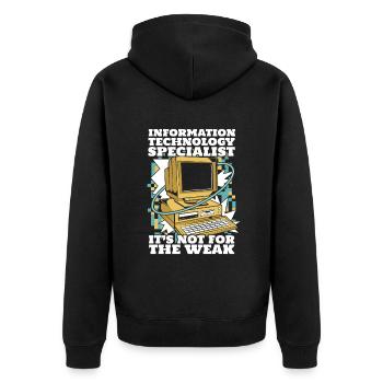 It's Not For The Weak Informatiker Admin - Unisex Premium Bio Zip Hoodie - Schwarz - Hinten - Nico (187cm)
