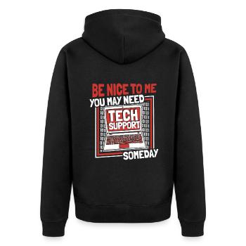 You May Need Tech Support Someday Informatiker - Unisex Premium Bio Zip Hoodie - Schwarz - Hinten - Nico (187cm)