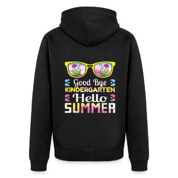 Bye Kindergarten Last Class Day Hello Summer - Unisex Premium Organic Zip Hoodie - black - Back - Nico (187cm)
