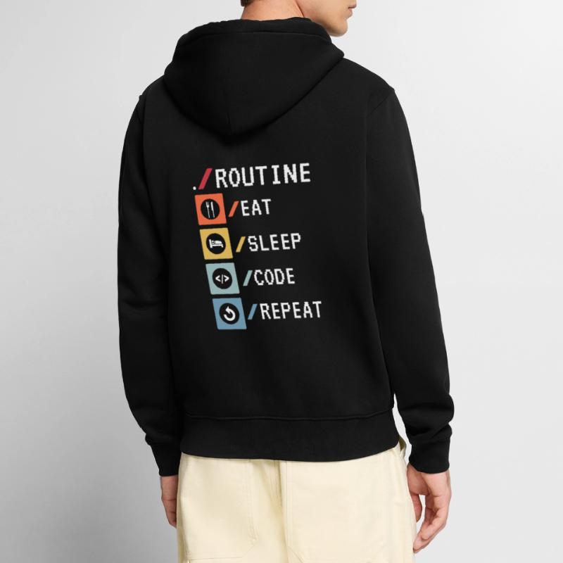 Routine Eat Sleep Code Repeat Developer Coder Veste à capuche bio Premium Unisexe