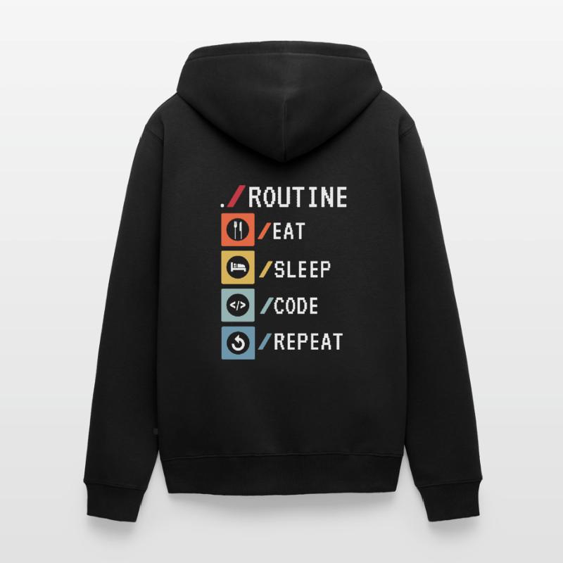 Routine Eat Sleep Code Repeat Developer Coder Veste à capuche bio Premium Unisexe
