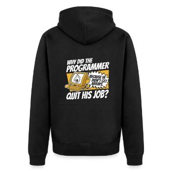 Why Did Programmer Quit Job Developer Coder - Unisex Premium Organic Zip Hoodie - black - Back - Nico (187cm)