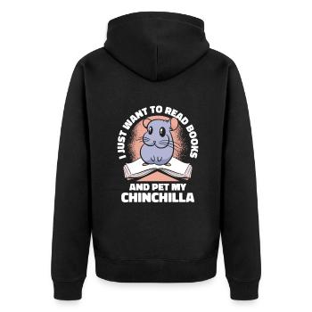 Read Books And Pet My Chinchilla Longhair Breeder - Unisex Premium Organic Zip Hoodie - black - Back - Nico (187cm)