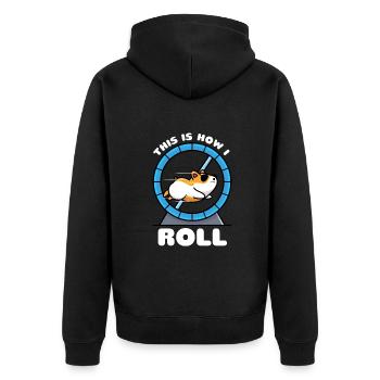 This Is How I Roll Goldhamster Zwerghamster - Unisex Premium Bio Zip Hoodie - Schwarz - Hinten - Nico (187cm)