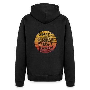 Aber zuerst Ramen Miso Shoyu Bowl Liebhaber Tonkotsu - Unisex Premium Bio Zip Hoodie - Schwarz - Hinten - Nico (187cm)