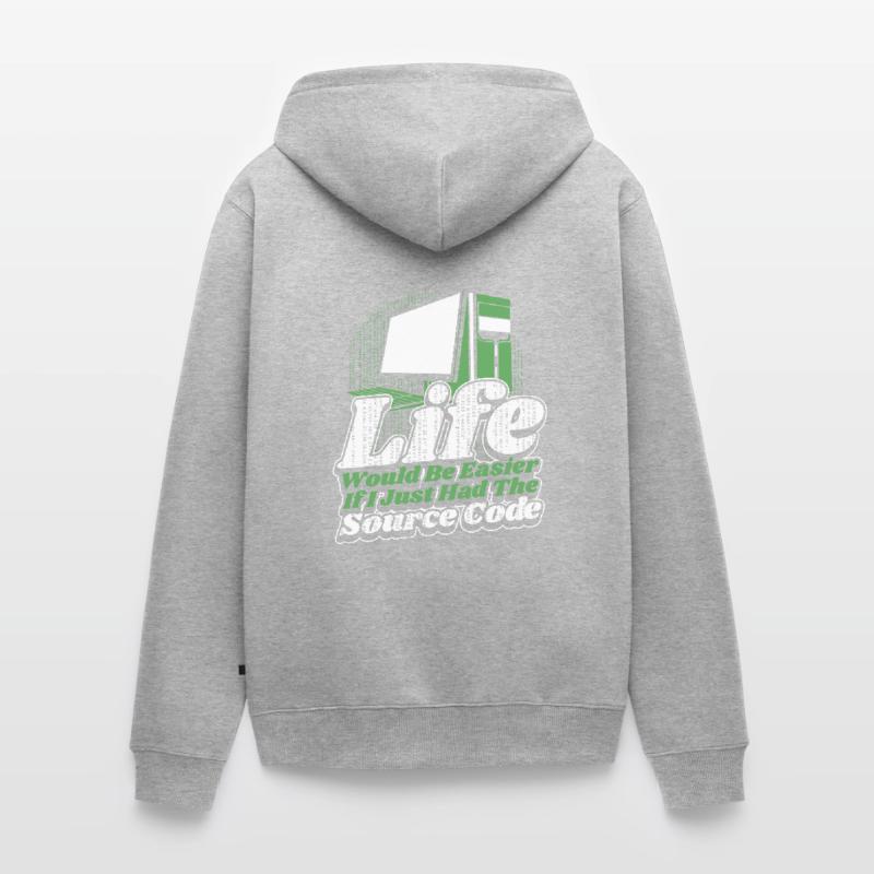 Life Would Be Easier Developer Coder Programmierer Unisex Premium Bio Zip Hoodie
