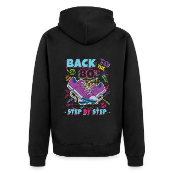 Zurück zu den 80er Jahren Karneval 80er Jahre Retro Party 1980 - Unisex Premium Bio Zip Hoodie - Schwarz - Hinten - Nico (187cm)